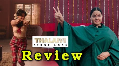 Thalaivi First Look Review Kangana Ranaut Vijay Arvind Swamy