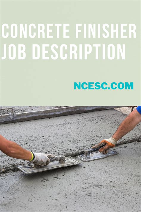 Concrete Finisher Job Description - What are the duties?