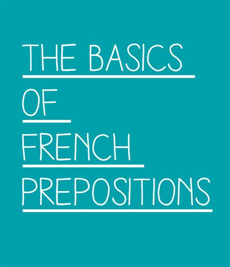 The Basics of French Prepositions - Talk in French