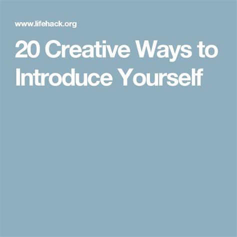 20 Creative Ways To Introduce Yourself How To Introduce Yourself