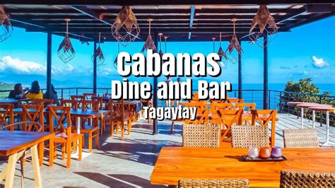 Cabanas Dine And Bar Newest Where To Go In Tagaytay — The Jerny