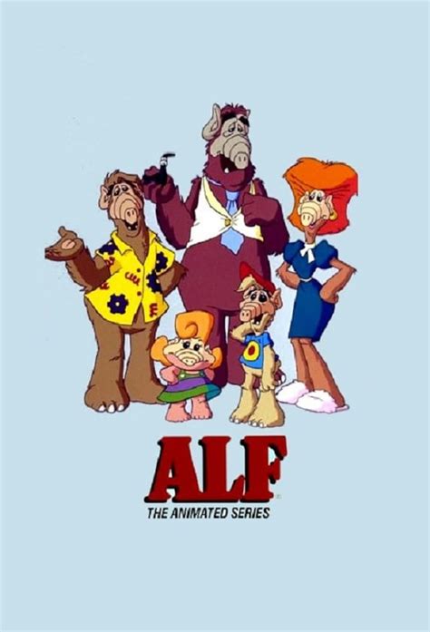 Alf The Animated Series Tv Series 1987 1989 Posters — The Movie