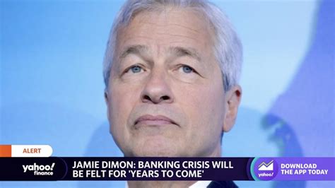 why jamie dimon believes banking crisis will be felt for years to come