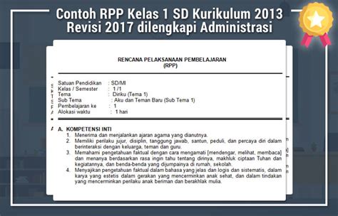 Salah satu contohnya adalah rpp. Contoh RPP Kelas 1 SD Kurikulum 2013 Revisi 2017 ...