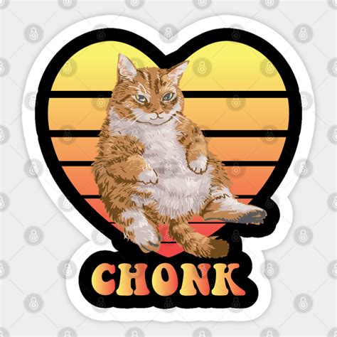 Funny Chonk Scale Cat Meme Memes Chonk Cat Sticker Teepublic