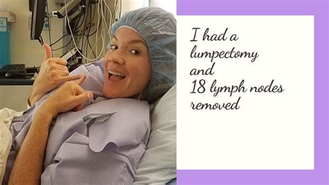 My Breast Cancer Surgery Lumpectomy And Lymph Node Dissection Story 2