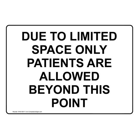Due To Limited Space Only Patients Are Allowed Sign Nhe 50417