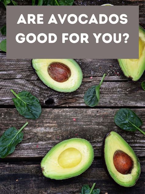 Are Avocados Good For You Healthier Steps