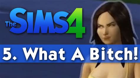 What A Bitch The Sims 4 Episode 5 Youtube