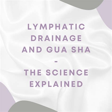 Whats The Science Behind Lymphatic Drainage And Gua Sha Kansas City Massage