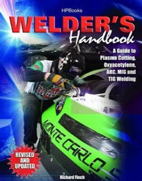 The Welder S Handbook A Guide To Plasma Cutting Oxyacetylene ARC