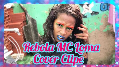 Rebola Mc Loma E As Gêmeas Lacração Clipe Cover