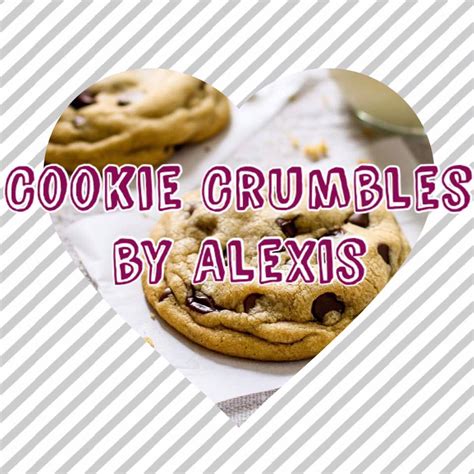 Cookie Crumbles By Alexis Beckemeyer Il