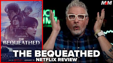 The Bequeathed 2024 Netflix Limited Series Review Seon San Youtube