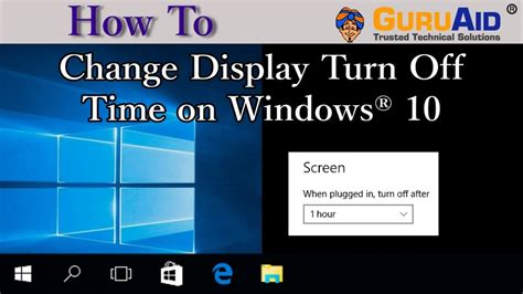 How To Change Display Turn Off Time On Windows® 10 Guruaid Youtube
