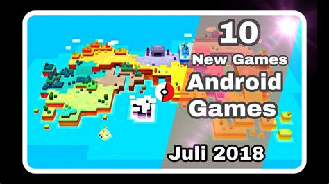 Top 10 Android Games July 2018 New And Most Popular Youtube