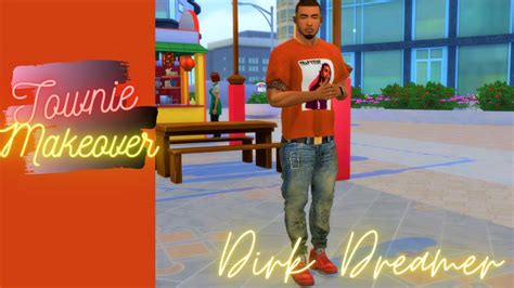 Townie Makeover The Sims 4 Dirk Dreamer 😍 Youtube