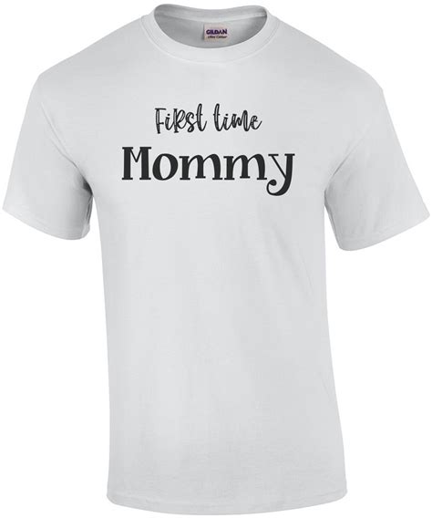 First Time Mommy Shirt