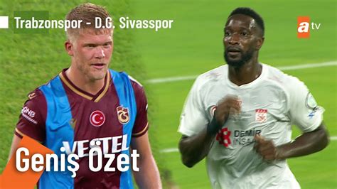 Turkcell Süper Kupa Finali Trabzonspor 4 0 D G Sivasspor Maç