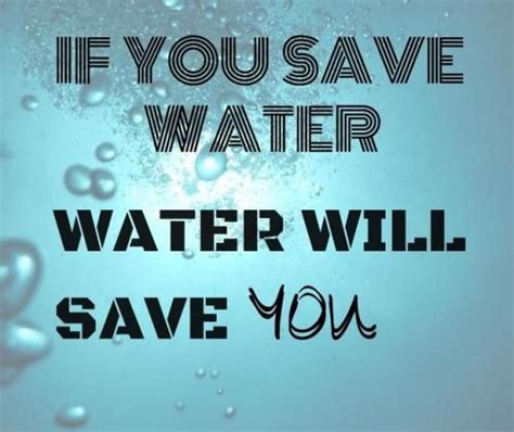 Save Water Save Earth Save Water Quotes Water Quotes Save Water Slogans