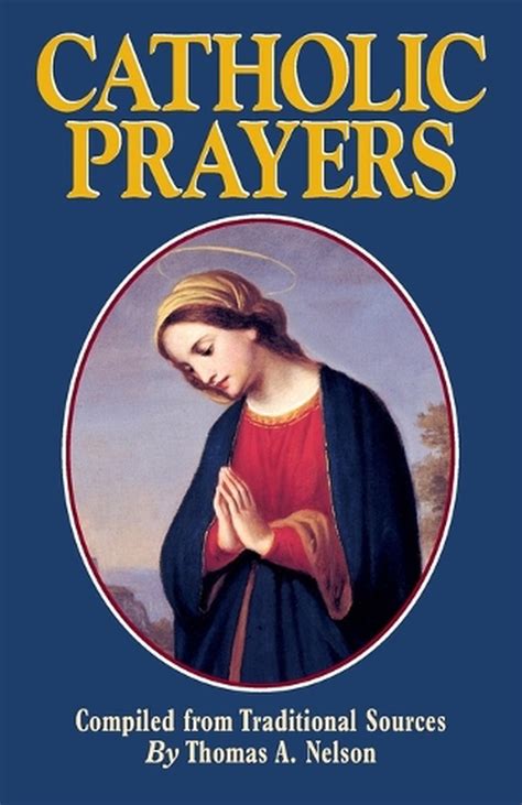 Catholic Prayers By Thomas A Nelson English Paperback Book Free