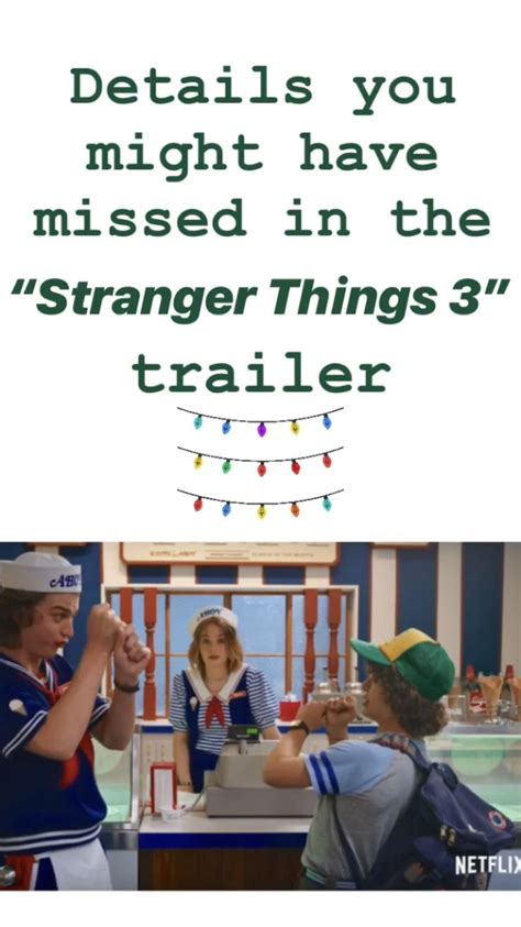 Every Detail You Might Have Missed In The Stranger Things 3 Trailer