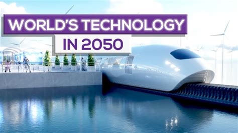 The World In 2050 Future Technology Youtube Trending