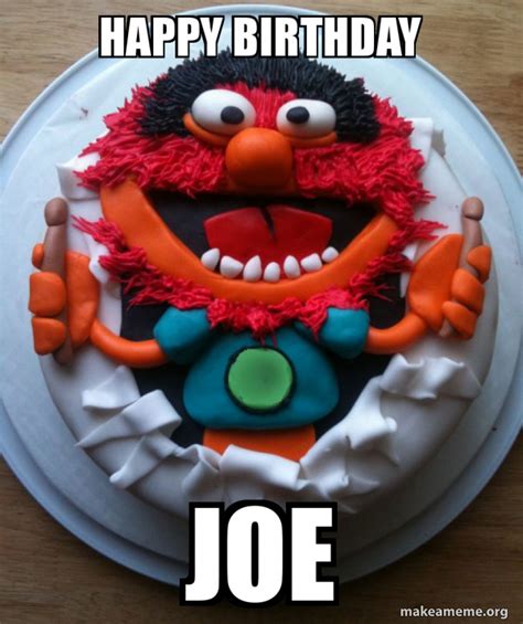 Happy Birthday Joe Cake Day Make A Meme