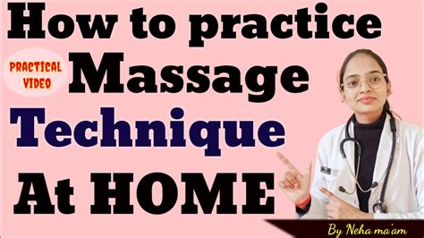 Practice Of Massage Technique Massage Technique How To Apply All Technique Of Massage