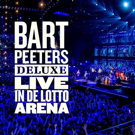 Uit de cd het beste en tot nog eens van bart peeters en zijn ideale mannen (band: Bart Peeters brengt dubbel live album uit! | FrontView ...