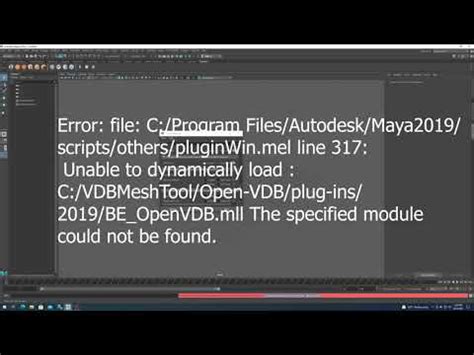 Maya Fix Error Install Vdbmeshtools Error Pluginwin Mel Line