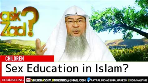 Sex Education In Islam Sheikh Assim Al Hakeem Jal Youtube