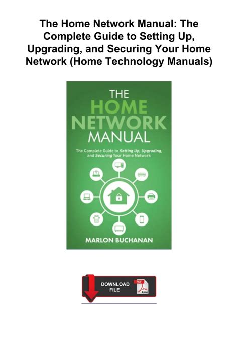 DOWNLOAD/PDF The Home Network Manual: The Complete Guide to Setting Up