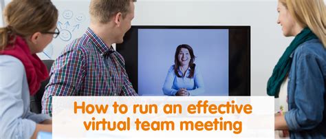 How To Run An Effective Virtual Team Meeting Get Ahead Va