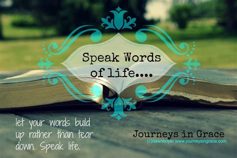 The bible does not teach that our words have creative power. Make a Difference Challenge- Speak Life Words - Journeys ...