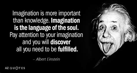 Albert Einstein Quote Imagination Is More Important Than Knowledge