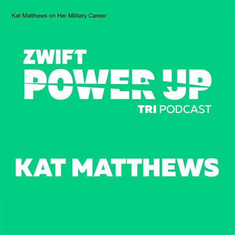Kat Matthews On Her Military Career And Triathlon Zwift PowerUp Tri Podcast Listen Notes