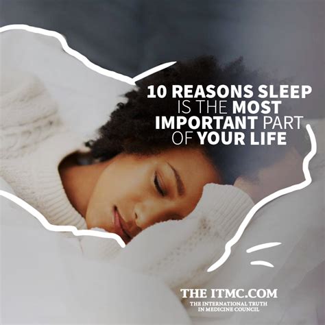 10 reasons sleep is the most important part of your life itmc