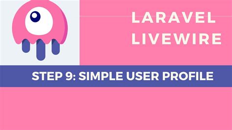 Laravel Livewire Tutorial Simple User Profile Part 9 Youtube