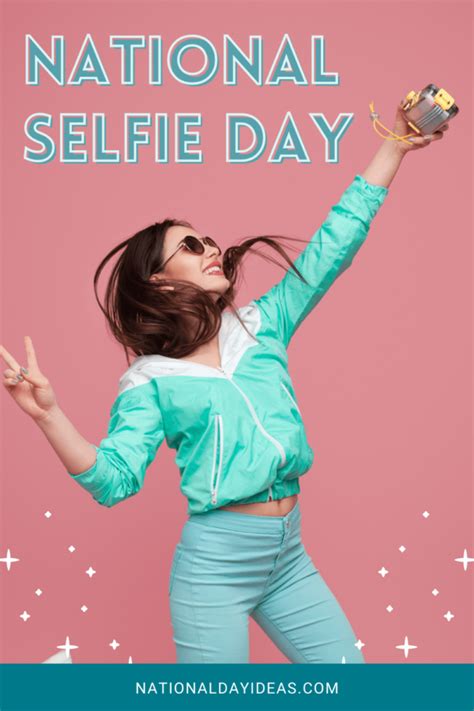 National Selfie Day • National Day Ideas