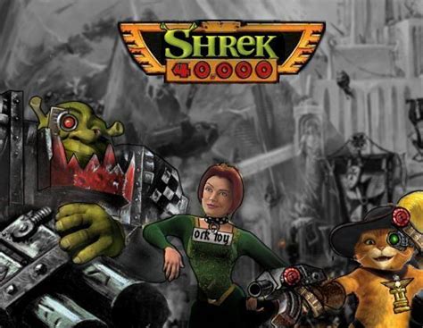 Shrek 40000 Image Warhammer 40k Fan Group Mod Db