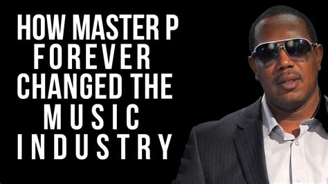 How Master P Forever Changed The Music Industry Youtube