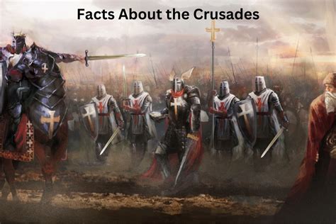 10 Facts About The Crusades Have Fun With History