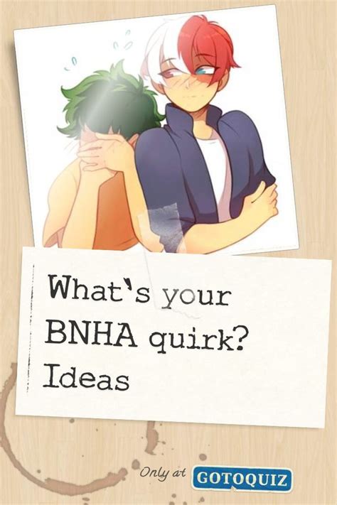 Whats Your Bnha Quirk Ideas My Result Your Quirk Type Is 0 In