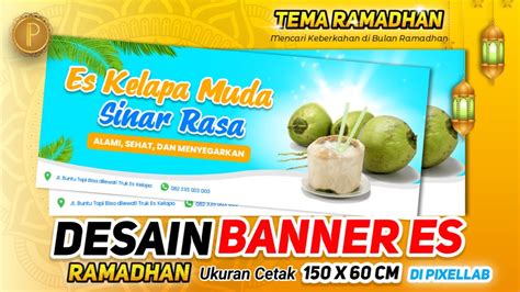 Tutorial Ramadhan Pixellab Cara Desain Banner Jual Es Kelapa Muda