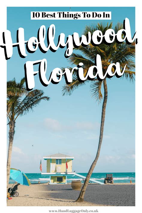 10 Best Things To Do In Hollywood, Florida - Hand Luggage Only - Travel