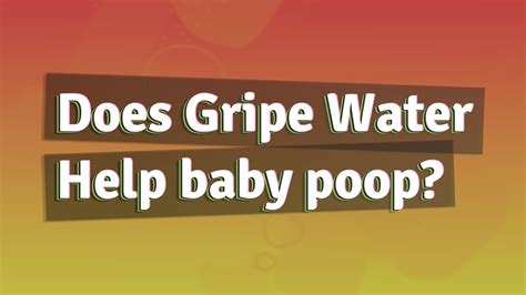 Does Gripe Water Help Baby Poop Youtube