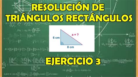 RAZONES TRIGONOMÉTRICAS TRIÁNGULOS RECTÁNGULOS EJERCICIO 3 YouTube