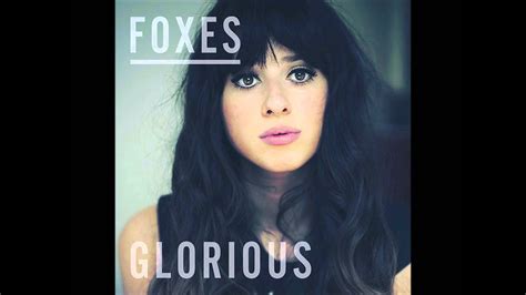 Foxes Glorious Sampler Version Youtube