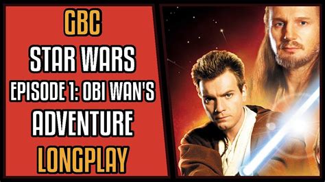 Star Wars Episode 1 Obi Wans Adventure Gbc Longplaywalkthrough 60